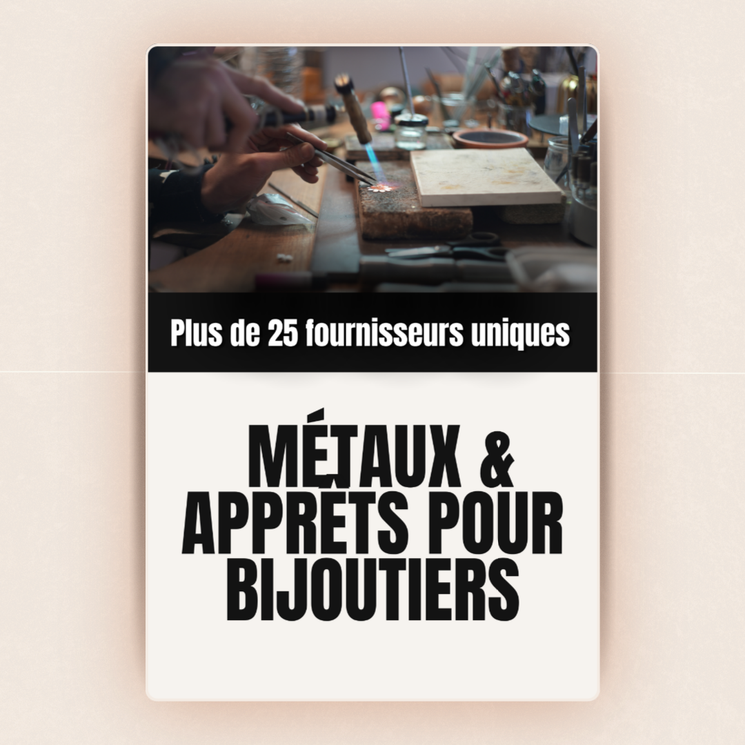 📚 Ebook - Fournisseurs - Métaux & Apprêts pour Bijoutiers