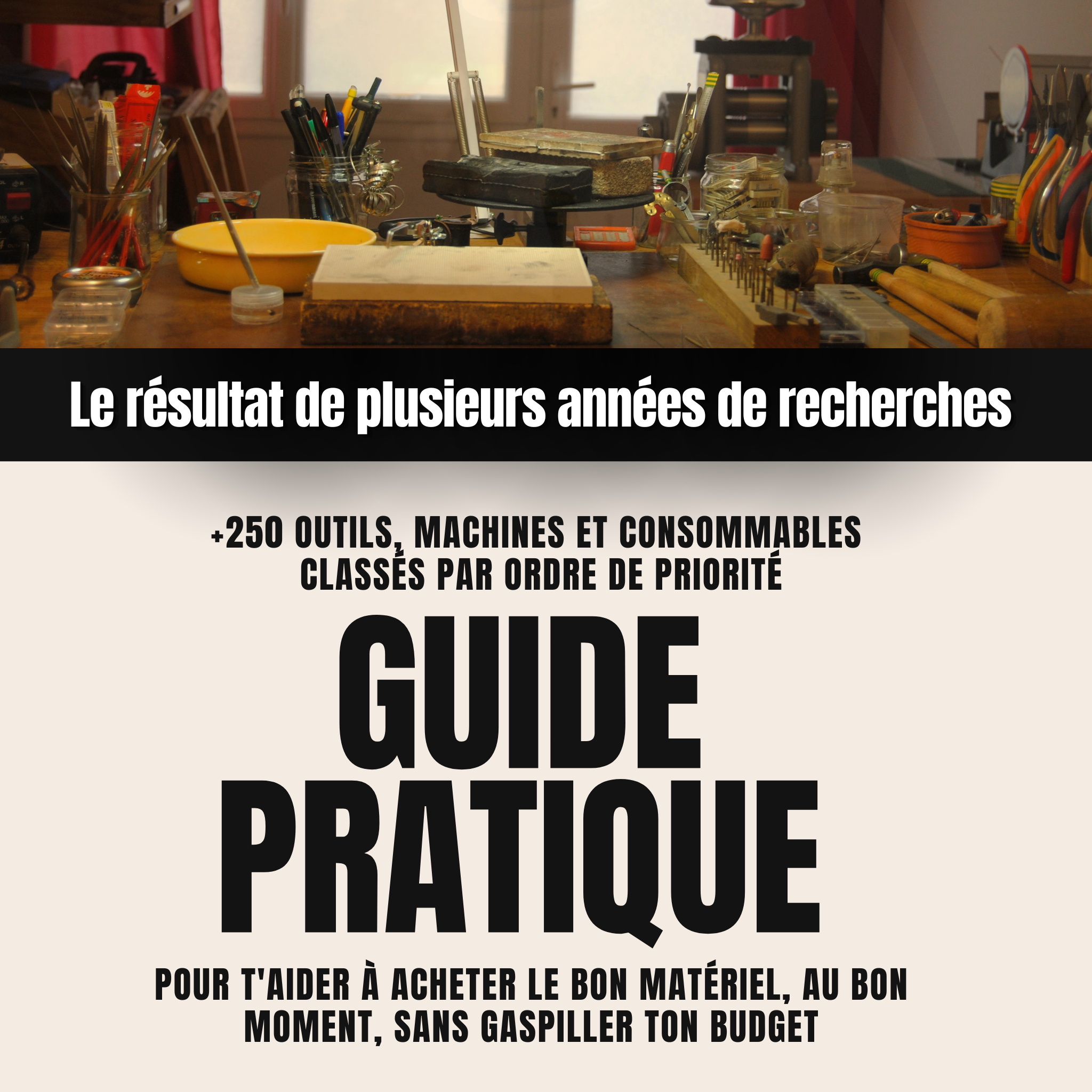 📚 Ebook – L'inventaire complet de l'outillage pour créer son atelier